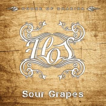 House Of Shakira - Sour Grapes