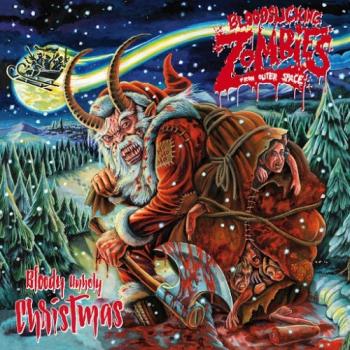 Bloodsucking Zombies From Outer Space - Bloody Unholy Christmas