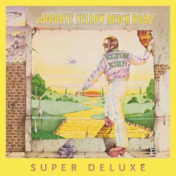 Elton John - Goodbye Yellow Brick Road (40th Anniversary Celebration)