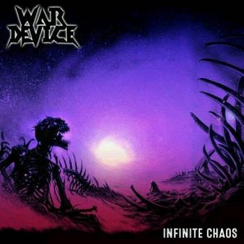 War Device - Infinite Chaos