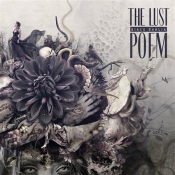 The Lust - Black Dahlia Poem