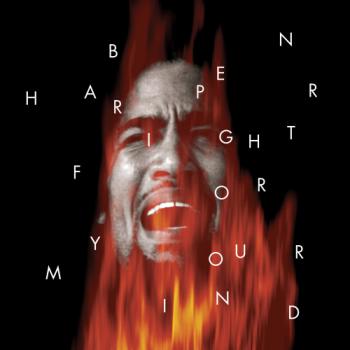 Ben Harper - Fight for Your Mind