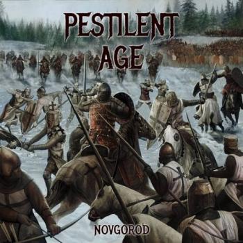 Pestilent Age - Novgorod