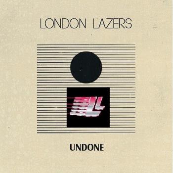 London Lazers - Undone