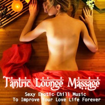 VA - Tantric Lounge Massage