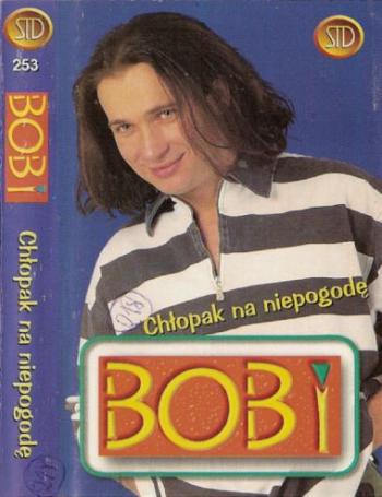 Bobi - Chlopak na niepogode