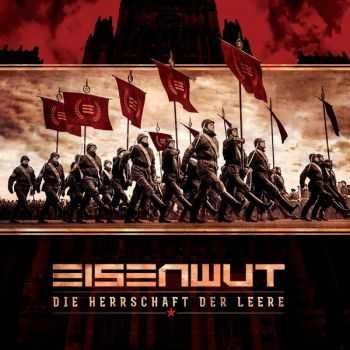 Eisenwut - Herrschaft Der Leere