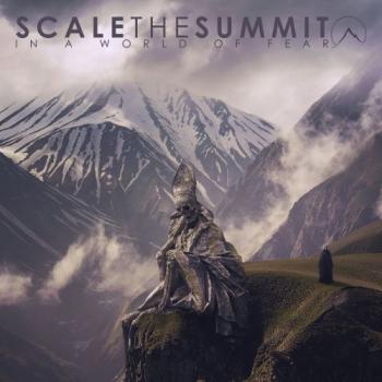 Scale The Summit - In a World of Fear