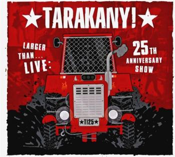 Тараканы! - Larger Than LIVE: 25th Anniversary Show (2CD)