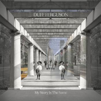 Duff Ferguson - My Story Is the Same