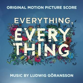 OST Весь этот мир - Everything, Everything