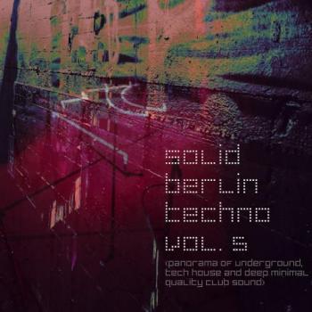 VA - Solid Berlin Techno, Vol. 5