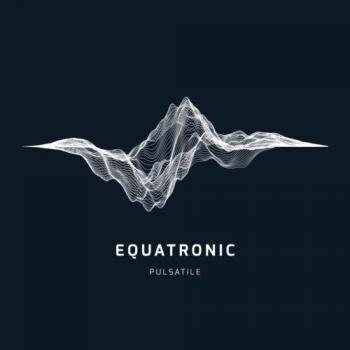 Equatronic - Pulsatile