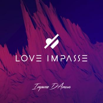 Love Impasse - Impasse D'amour