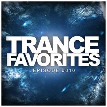 VA - Trance Favorites EPisode #010