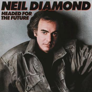 Neil Diamond - Headed For The Future