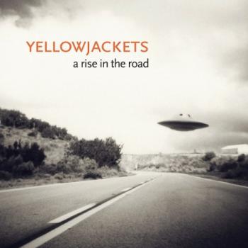 Yellowjackets - A Rise In The Road