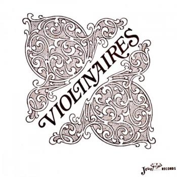 The Violinaires - Violinaires