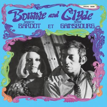 Brigitte Bardot et Serge Gainsbourg - Bonnie And Clyde