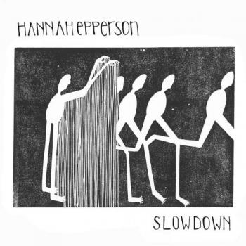 Hannah Epperson - Slowdown