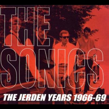 Тhe Sonics - The Jerden Years (1966-1969)