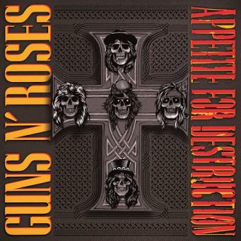 Guns N' Roses - Appetite For Destruction