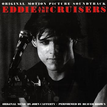 OST - Эдди и Странники / Eddie And The Cruisers