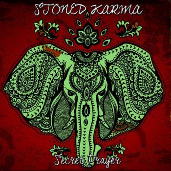 Stoned Karma - Secret Prayer