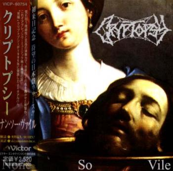 Cryptopsy - None So Vile Japan