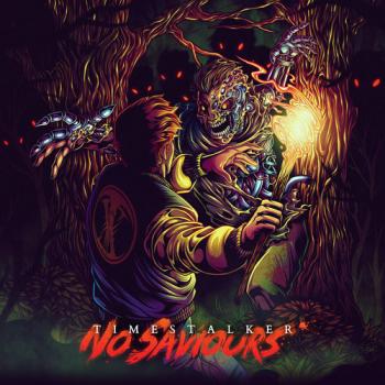 Timestalker - No Saviours