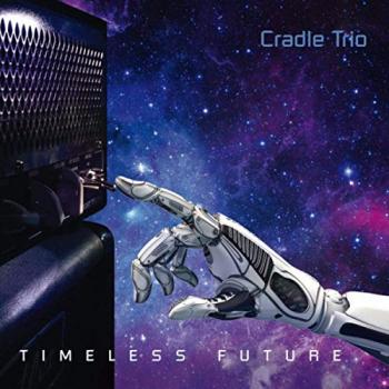 Cradle Trio - Timeless Future