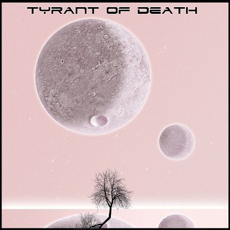 Tyrant Of Death - Дискография 