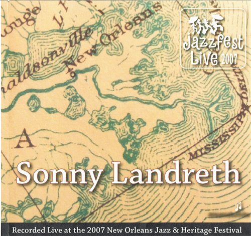 Sonny Landreth - Discography 