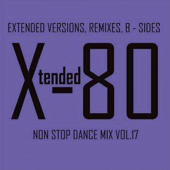 VA - Xtended 80 - Non Stop Dance Mix vol.01 - 25 