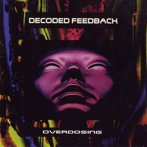 Decoded Feedback - Дискография 