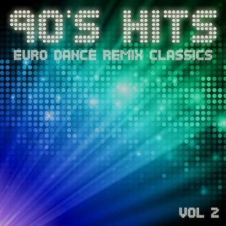 VA - 90 s Hits Euro Dance Remix Classics Vol.1,2 