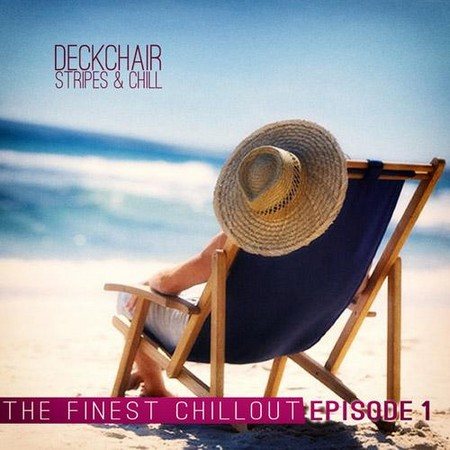 VA - Deckchair Stripes Chill Episode 1, 2, 4, 5, 7 