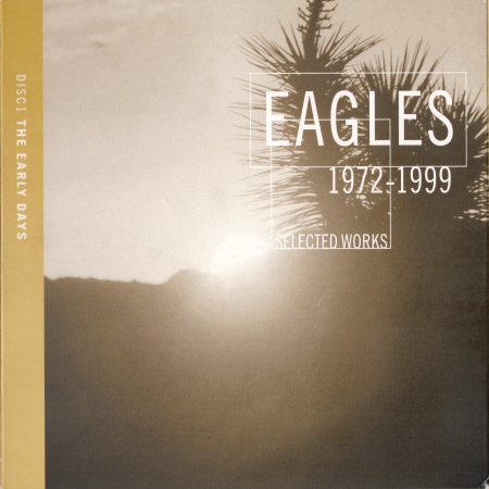 Eagles - Selected Works 1972-1999 