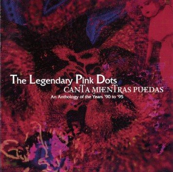 The Legendary Pink Dots - Discography 