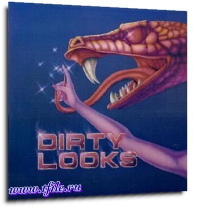 Dirty Looks - Дискография 