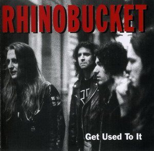 Rhino Bucket - Дискография 