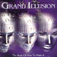 Grand Illusion - Дискография 