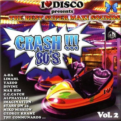 VA - I Love Disco Crash !!! 80 s 