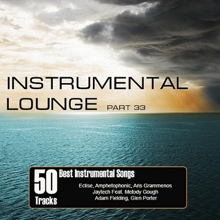 VA - Instrumental Lounge Part 31-33 