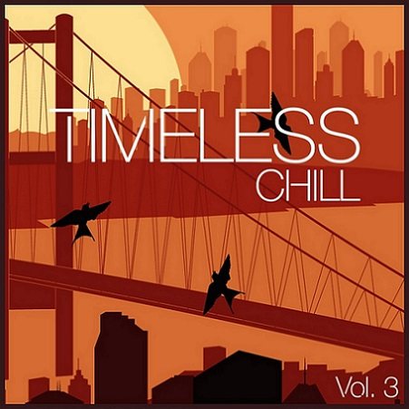 VA - Timeless Chill Vol 1-4 