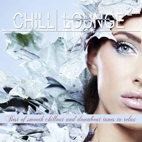 VA - Chill Lounge, Vol. 1-2 