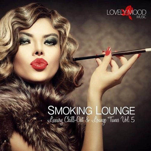 VA - Smoking Lounge: Luxury Chill-Out Lounge Tunes, Vol. 4-6 