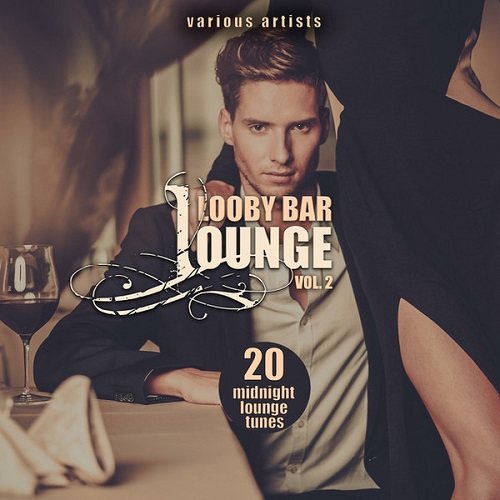 VA - Lobby Bar Lounge Vol 1-4 