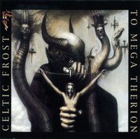 Celtic Frost - Дискография 