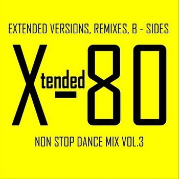 VA - Xtended 80 - Non Stop Dance Mix vol.1-14 